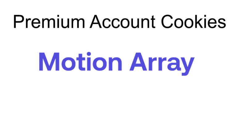 Motion Array Premium Account Cookies